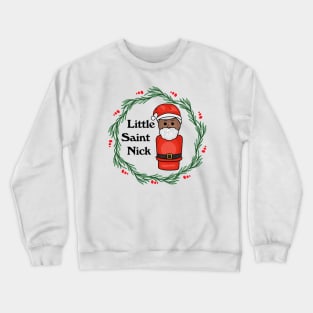 Little Saint Nick Crewneck Sweatshirt